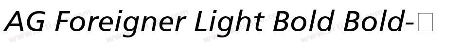 AG Foreigner Light Bold Bold字体转换